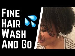 FINE 4C HAIR WASH AND GO?