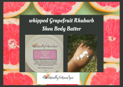 whipped Grapefruit Rhubarb Shea Body Butter