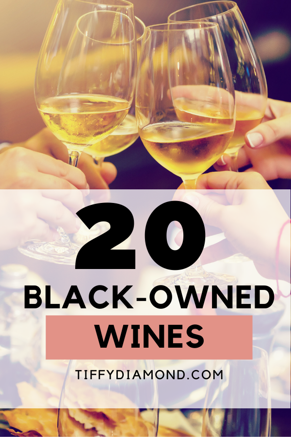 20 Black-Owned Wine Brands