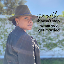 Continue to Grow as a Wife | Marriage |Relationship Advice | Husband |Wife | Married