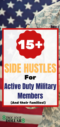 Legitimate Active Duty Side Hustles (For Military Members & Family)