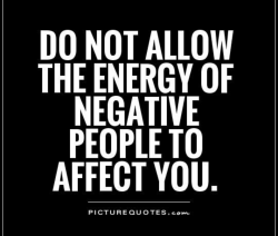 NEGATIVITY is CONTAGIOUS!