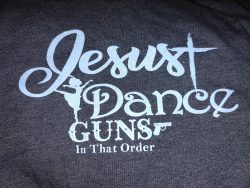 Jesus, Dance, & Guns