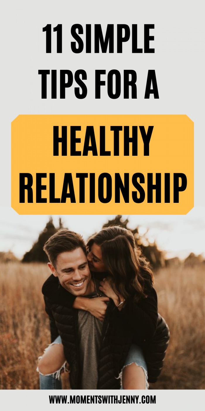 11 Simple Tips For A Healthy Relationship – Moments With Jenny