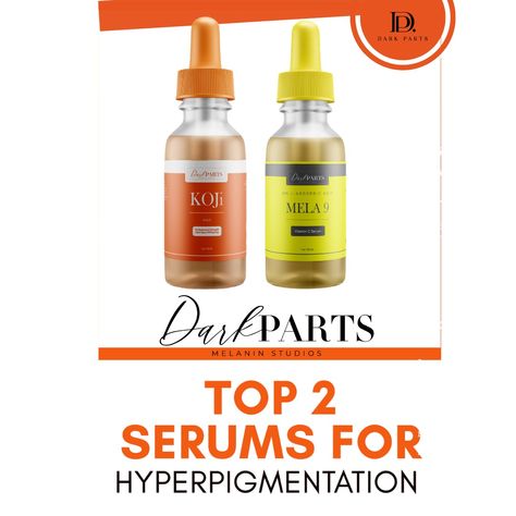 what are the top 2 Serums that is proudly made by Dark Parts?