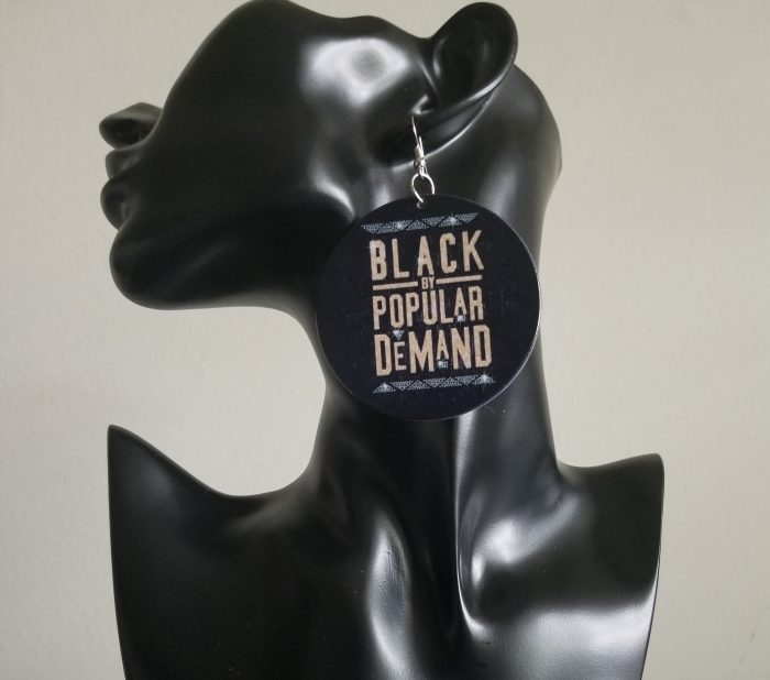 Black by Popular Demand | Afrocentric earrings | Melanin magic | Black girl magic | $5 Sale