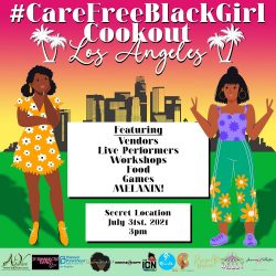 Come Have Fun & Shop with Us at the CareFreeBlack Girl Cookout Los Angeles this Saturday❣️