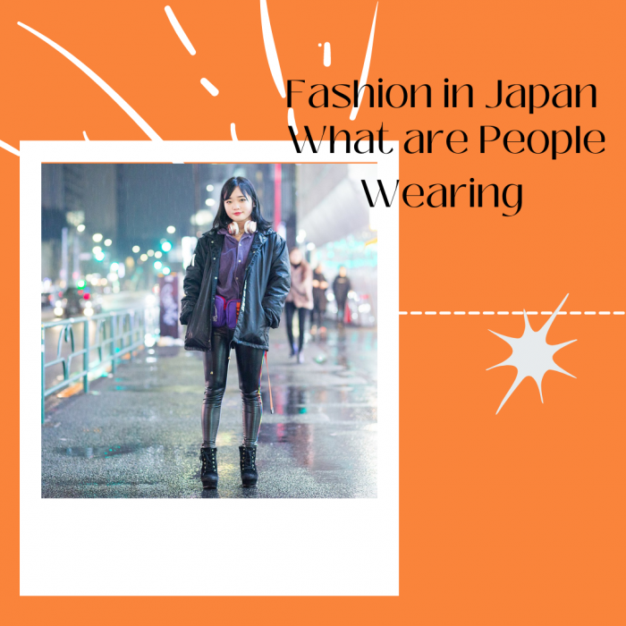 Fashion in Japan: What are People Wearing