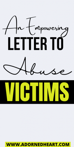 An Empowering Letter To Women Healing From Emotional Abuse!