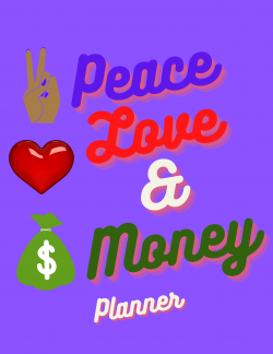 Peace, Love and Money Planner