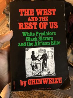 “The West and The Rest of Us: White Predators, Black Slavers, and the African Elite” ...