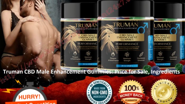 Truman CBD + Male Enhancement Gummies – [ 2023 Updated ] My Results Using It!