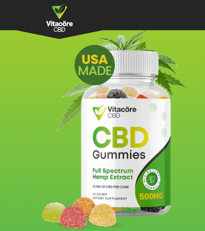 Vitacore CBD Gummies – Get Instant Relief