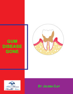 Gum Disease Gone™ eBook PDF Download Free