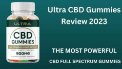 Ultra CBD Gummies Reviews – Negative Side Effects or Safe CBD Gummies?