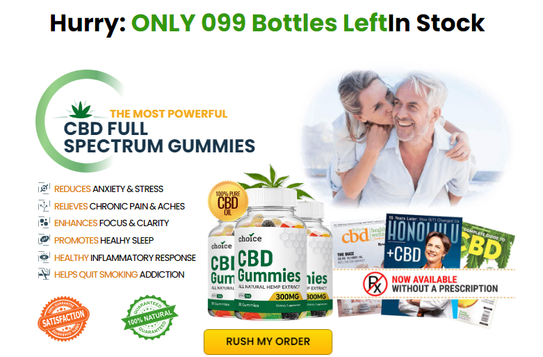 Choice CBD Gummies Reviews [SCAM OR LEGIT] Benefits Exposed Price Side Effects & Where to Buy?